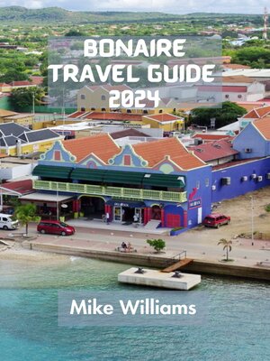 cover image of BONAIRE TRAVEL GUIDE  2024